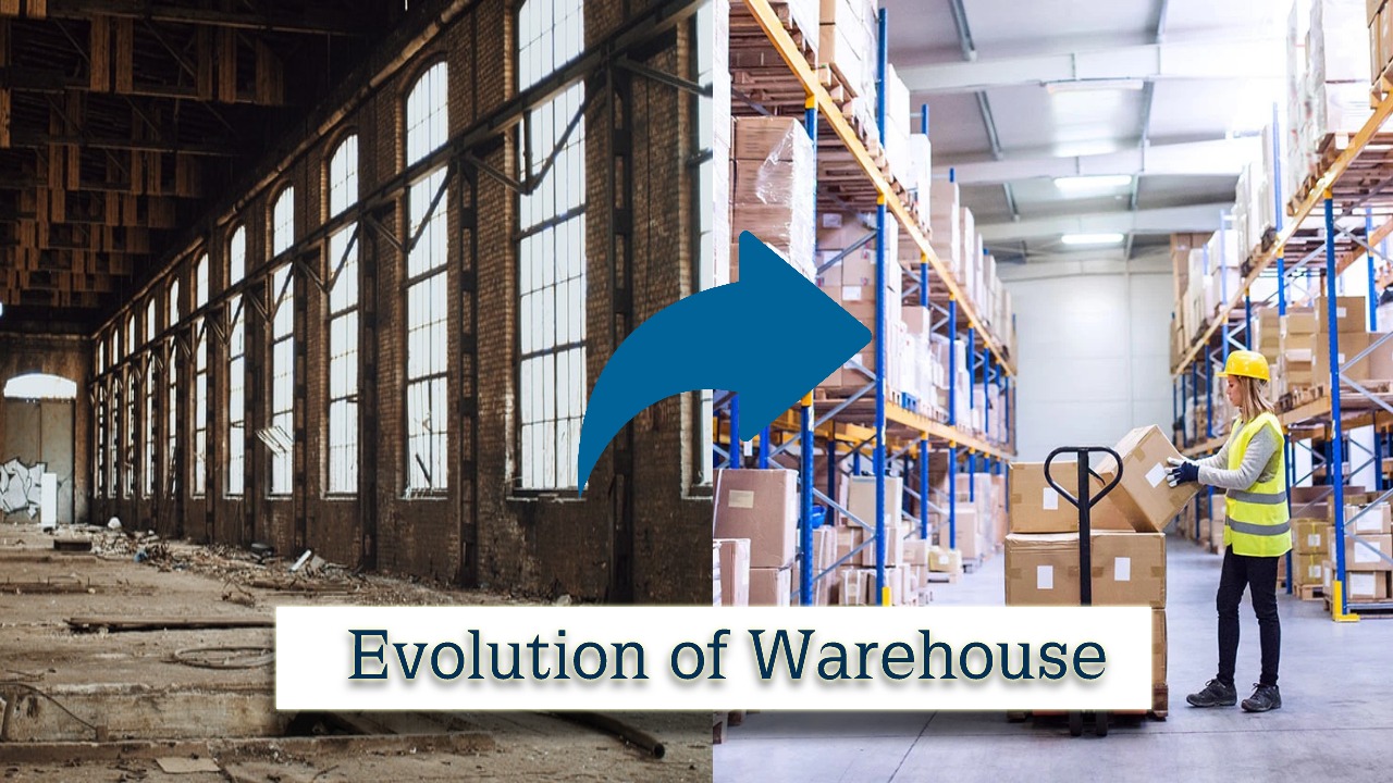 Evolution of Warehouses
